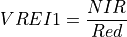 VREI1 = \frac{NIR}{Red}