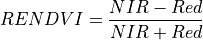 RENDVI = \frac{NIR - Red}{NIR + Red}